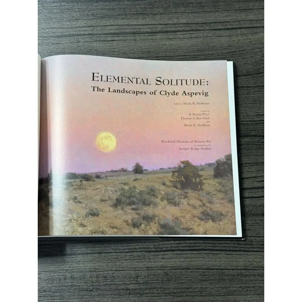Elemental Solitude: The Landscapes Of Clyde Aspevig (Rockwell Museum • 2005) HC
